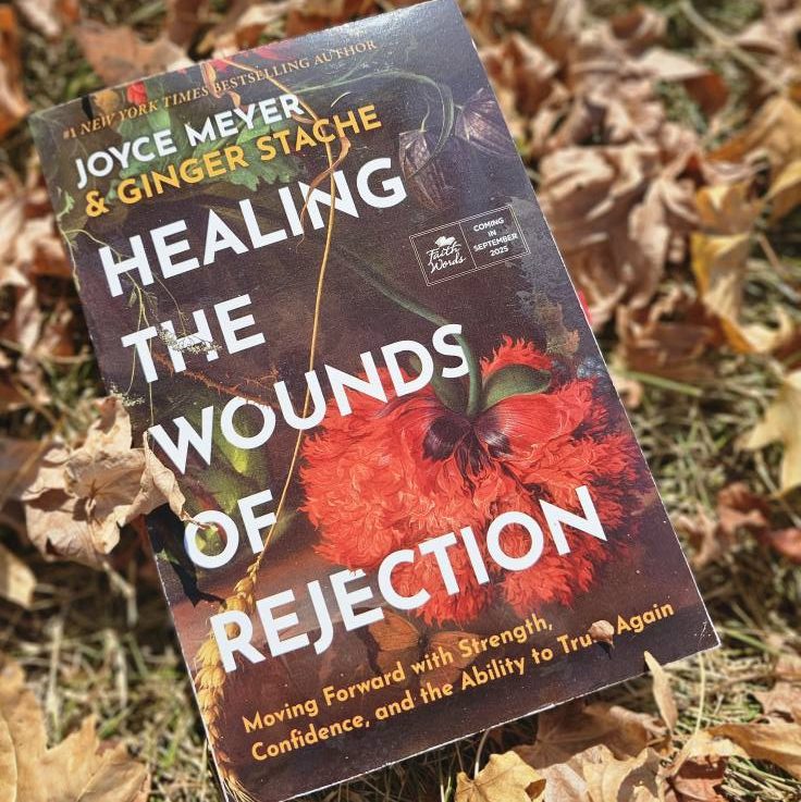 Healing the Wounds of Rejection